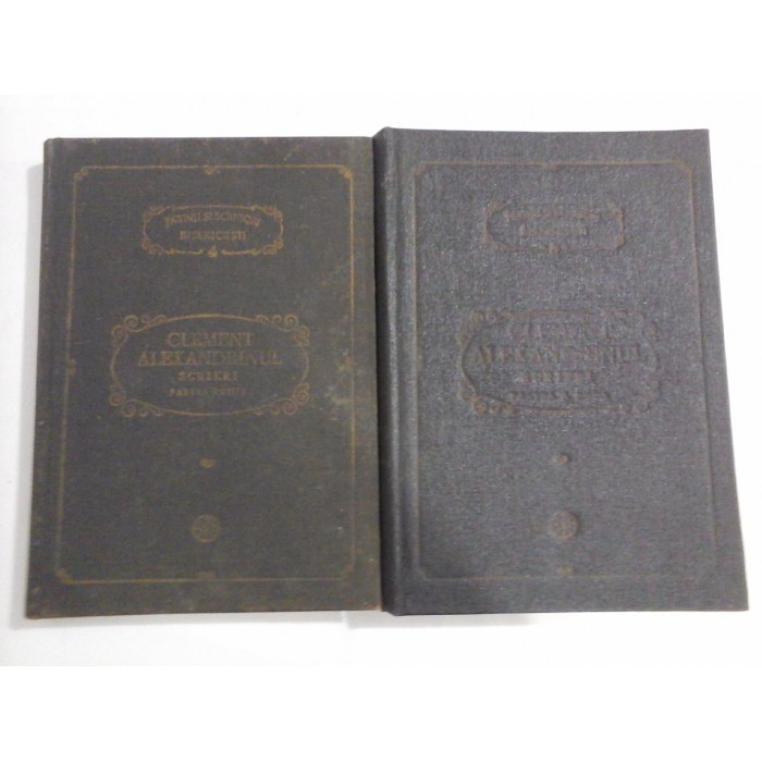 CLEMENT ALEXANDRINUL - SCRIERI - 2 volume - PSB 4 , PSB 5 CLEMENT ALEXANDRINUL - SCRIERI - 2 volume - PSB 4 , PSB 5